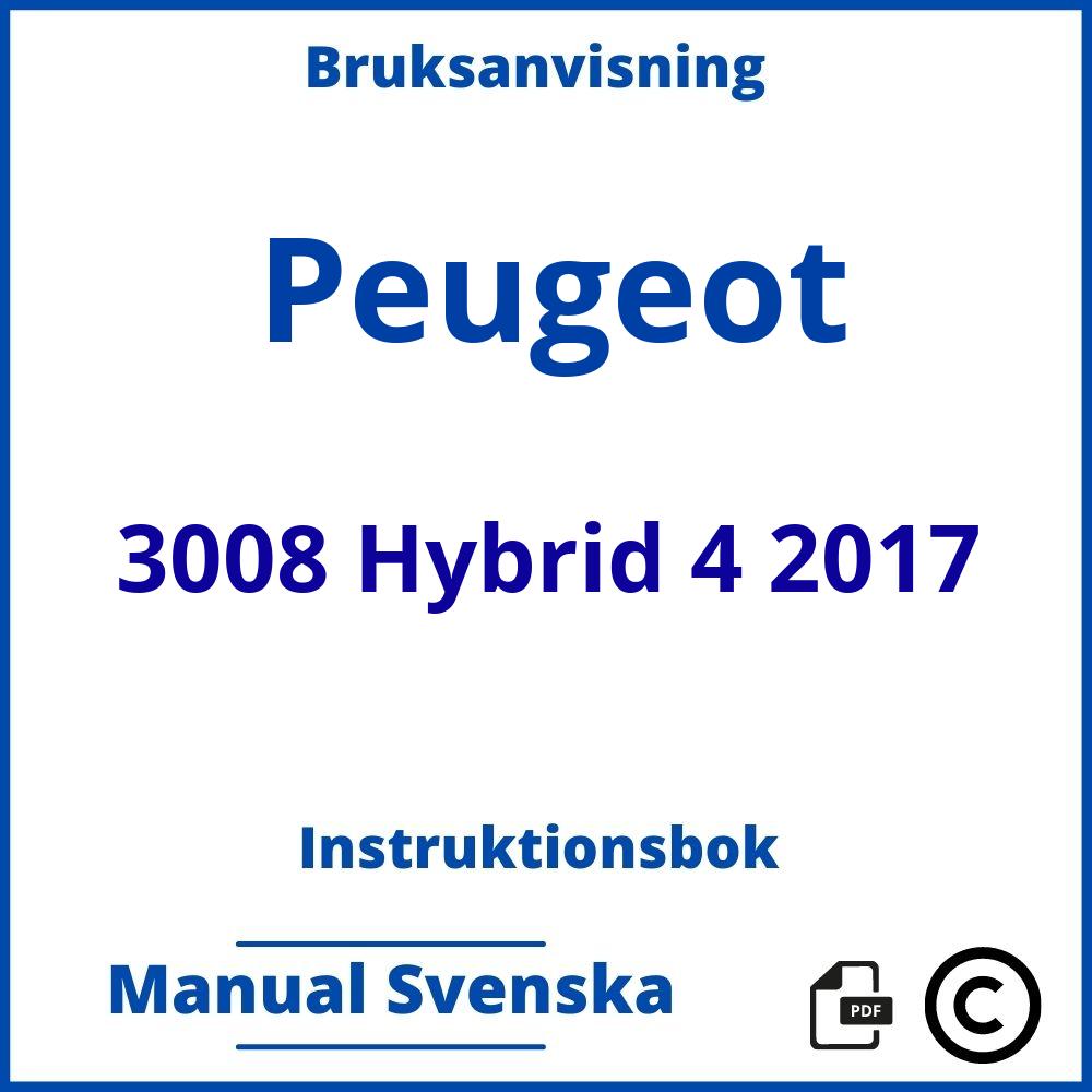 https://www.bruksanvisni.ng/peugeot/3008-hybrid-4-2017/bruksanvisning;Peugeot;3008 Hybrid 4 2017;peugeot-3008-hybrid-4-2017;peugeot-3008-hybrid-4-2017-pdf;https://instruktionsbokbil.com/wp-content/uploads/peugeot-3008-hybrid-4-2017-pdf.jpg;https://instruktionsbokbil.com/peugeot-3008-hybrid-4-2017-oppna/;836;6