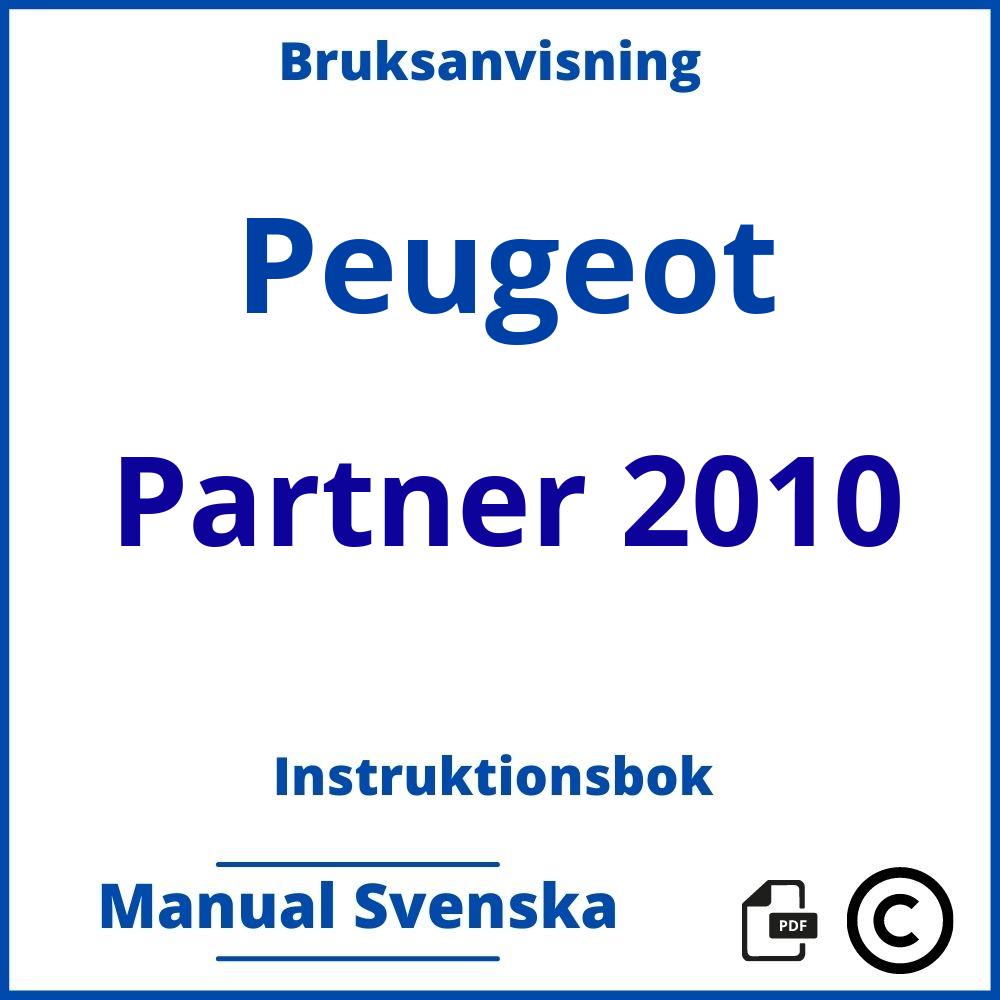https://www.bruksanvisni.ng/peugeot/partner-2010/bruksanvisning;Peugeot;Partner 2010;peugeot-partner-2010;peugeot-partner-2010-pdf;https://instruktionsbokbil.com/wp-content/uploads/peugeot-partner-2010-pdf.jpg;https://instruktionsbokbil.com/peugeot-partner-2010-oppna/;893;5