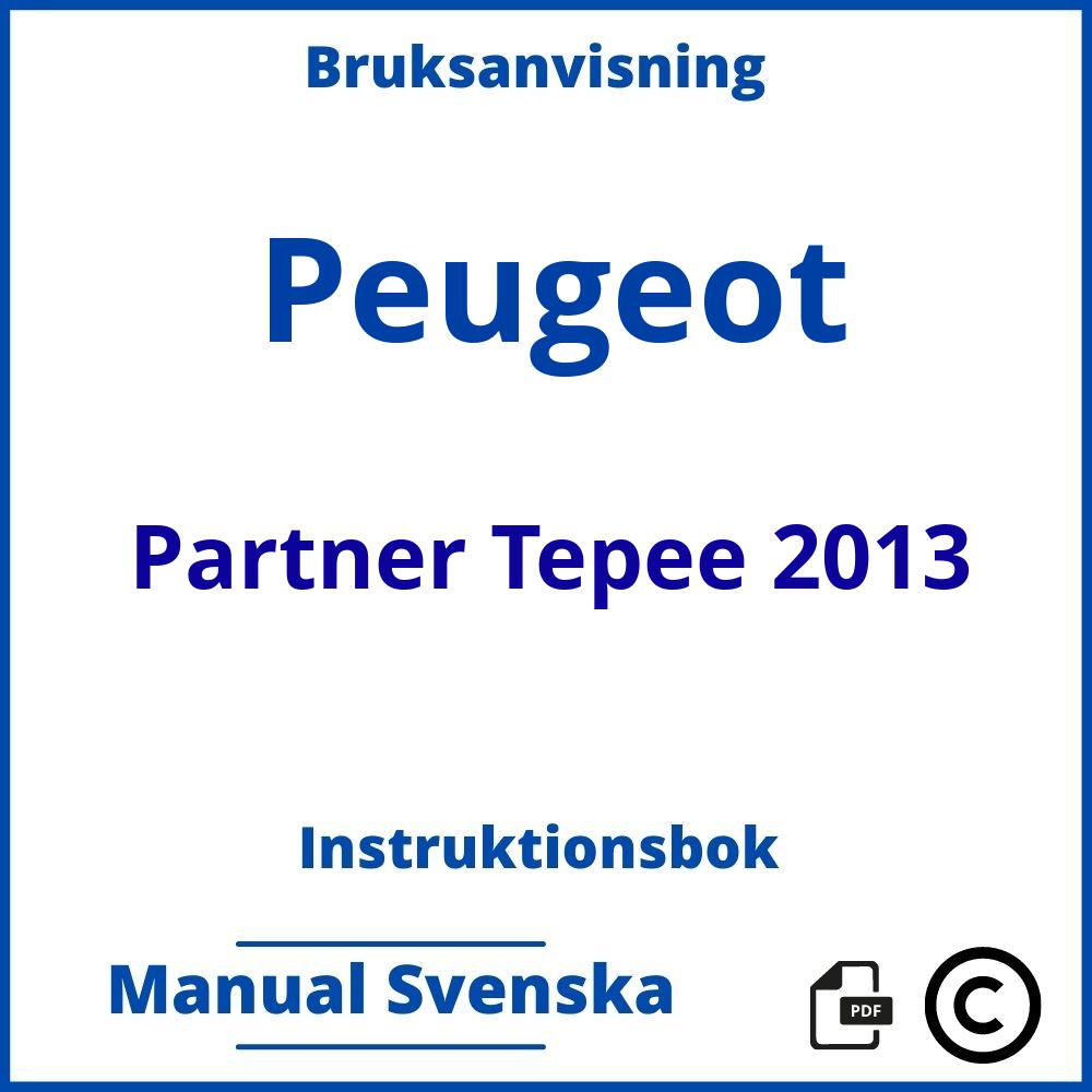 https://www.bruksanvisni.ng/peugeot/partner-tepee-2013/bruksanvisning;Peugeot;Partner Tepee 2013;peugeot-partner-tepee-2013;peugeot-partner-tepee-2013-pdf;https://instruktionsbokbil.com/wp-content/uploads/peugeot-partner-tepee-2013-pdf.jpg;https://instruktionsbokbil.com/peugeot-partner-tepee-2013-oppna/;671;4
