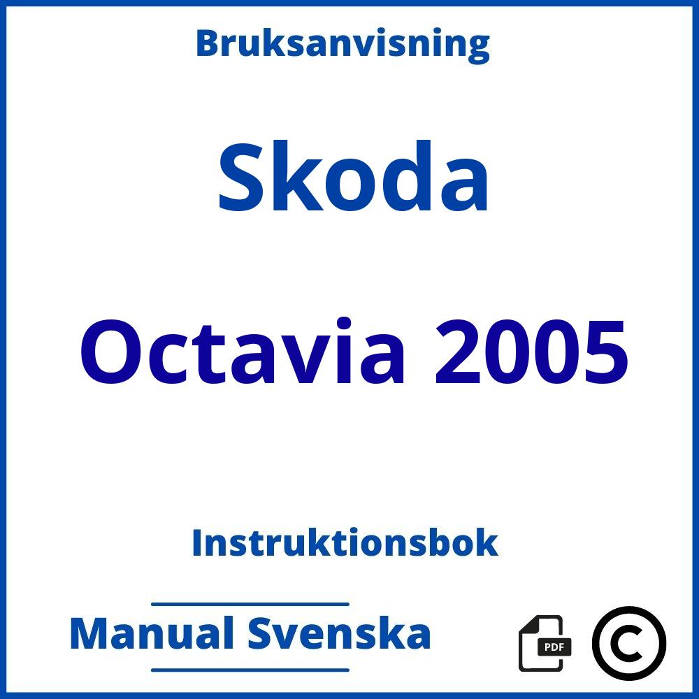 https://www.bruksanvisni.ng/skoda/octavia-2005/bruksanvisning;Skoda;Octavia 2005;skoda-octavia-2005;skoda-octavia-2005-pdf;https://instruktionsbokbil.com/wp-content/uploads/skoda-octavia-2005-pdf.jpg;https://instruktionsbokbil.com/skoda-octavia-2005-oppna/;164;9