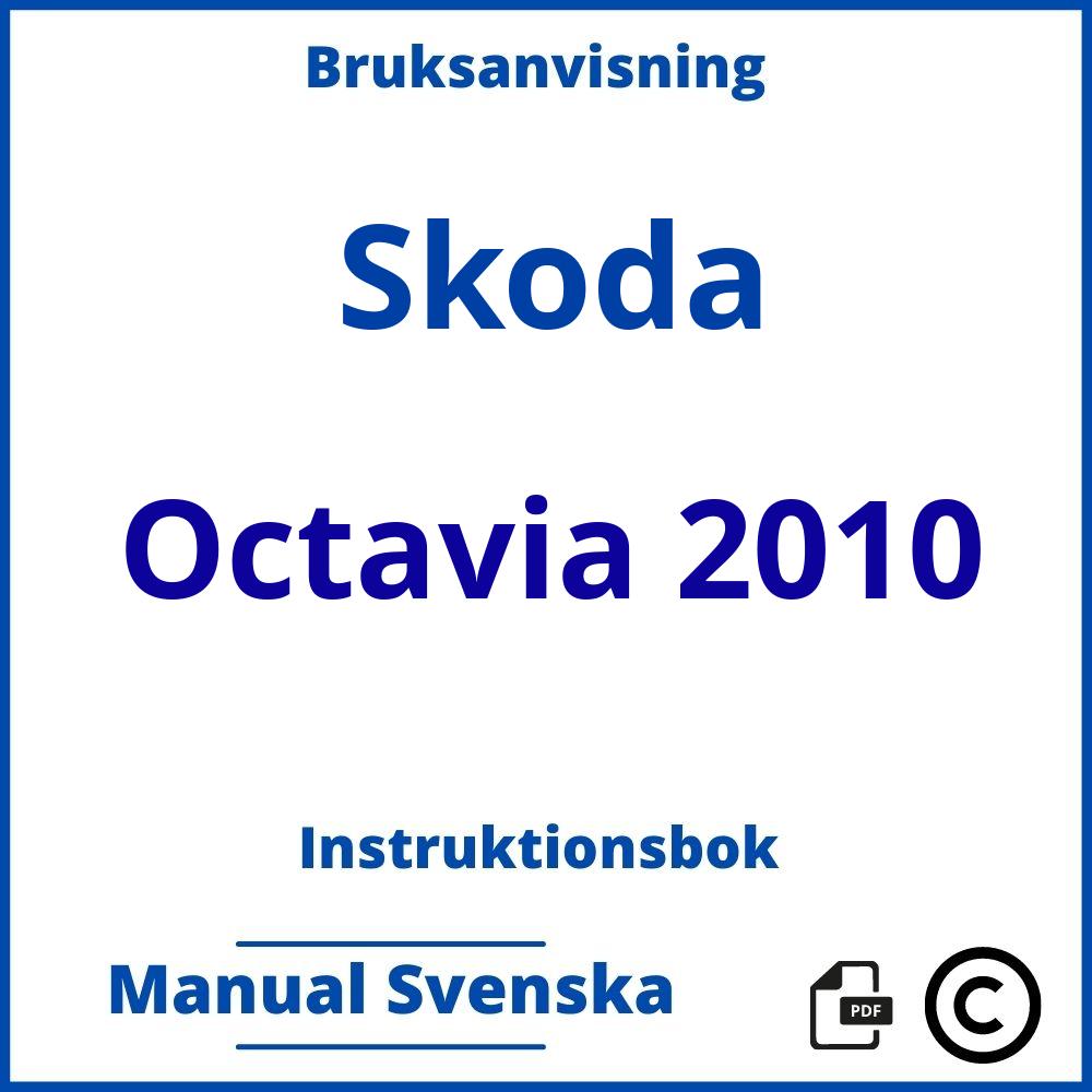 https://www.bruksanvisni.ng/skoda/octavia-2010/bruksanvisning;Skoda;Octavia 2010;skoda-octavia-2010;skoda-octavia-2010-pdf;https://instruktionsbokbil.com/wp-content/uploads/skoda-octavia-2010-pdf.jpg;https://instruktionsbokbil.com/skoda-octavia-2010-oppna/;833;5