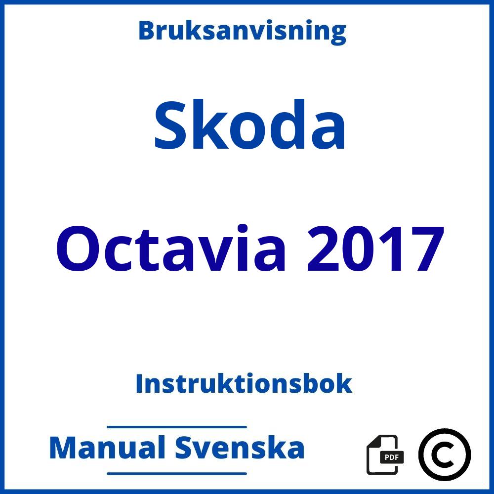 https://www.bruksanvisni.ng/skoda/octavia-2017/bruksanvisning;Skoda;Octavia 2017;skoda-octavia-2017;skoda-octavia-2017-pdf;https://instruktionsbokbil.com/wp-content/uploads/skoda-octavia-2017-pdf.jpg;https://instruktionsbokbil.com/skoda-octavia-2017-oppna/;147;4