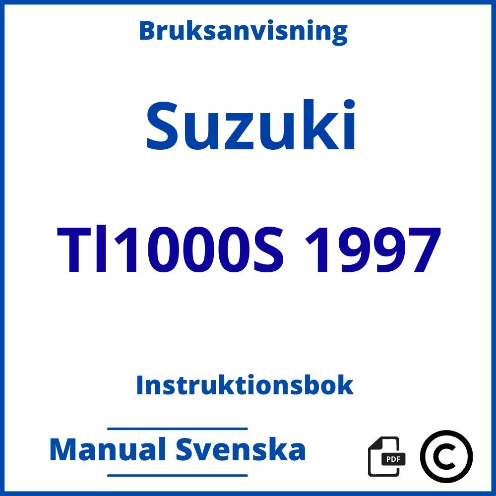 https://www.bruksanvisni.ng/suzuki/tl1000s-1997/bruksanvisning;Suzuki;Tl1000S 1997;suzuki-tl1000s-1997;suzuki-tl1000s-1997-pdf;https://instruktionsbokbil.com/wp-content/uploads/suzuki-tl1000s-1997-pdf.jpg;https://instruktionsbokbil.com/suzuki-tl1000s-1997-oppna/;222;8