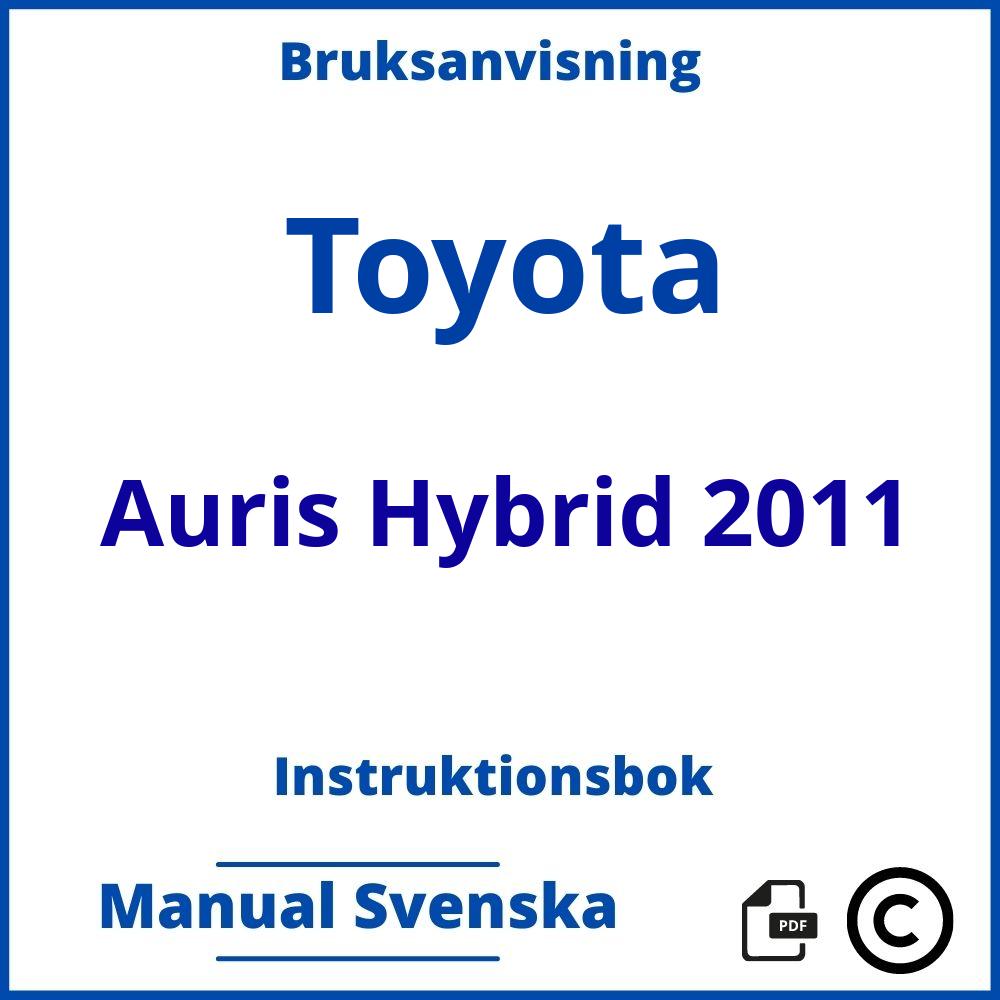 https://www.bruksanvisni.ng/toyota/auris-hybrid-2011/bruksanvisning;Toyota;Auris Hybrid 2011;toyota-auris-hybrid-2011;toyota-auris-hybrid-2011-pdf;https://instruktionsbokbil.com/wp-content/uploads/toyota-auris-hybrid-2011-pdf.jpg;https://instruktionsbokbil.com/toyota-auris-hybrid-2011-oppna/;560;7