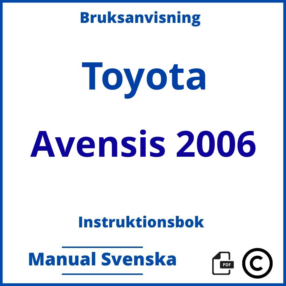https://www.bruksanvisni.ng/toyota/avensis-2006/bruksanvisning;Toyota;Avensis 2006;toyota-avensis-2006;toyota-avensis-2006-pdf;https://instruktionsbokbil.com/wp-content/uploads/toyota-avensis-2006-pdf.jpg;https://instruktionsbokbil.com/toyota-avensis-2006-oppna/;556;9