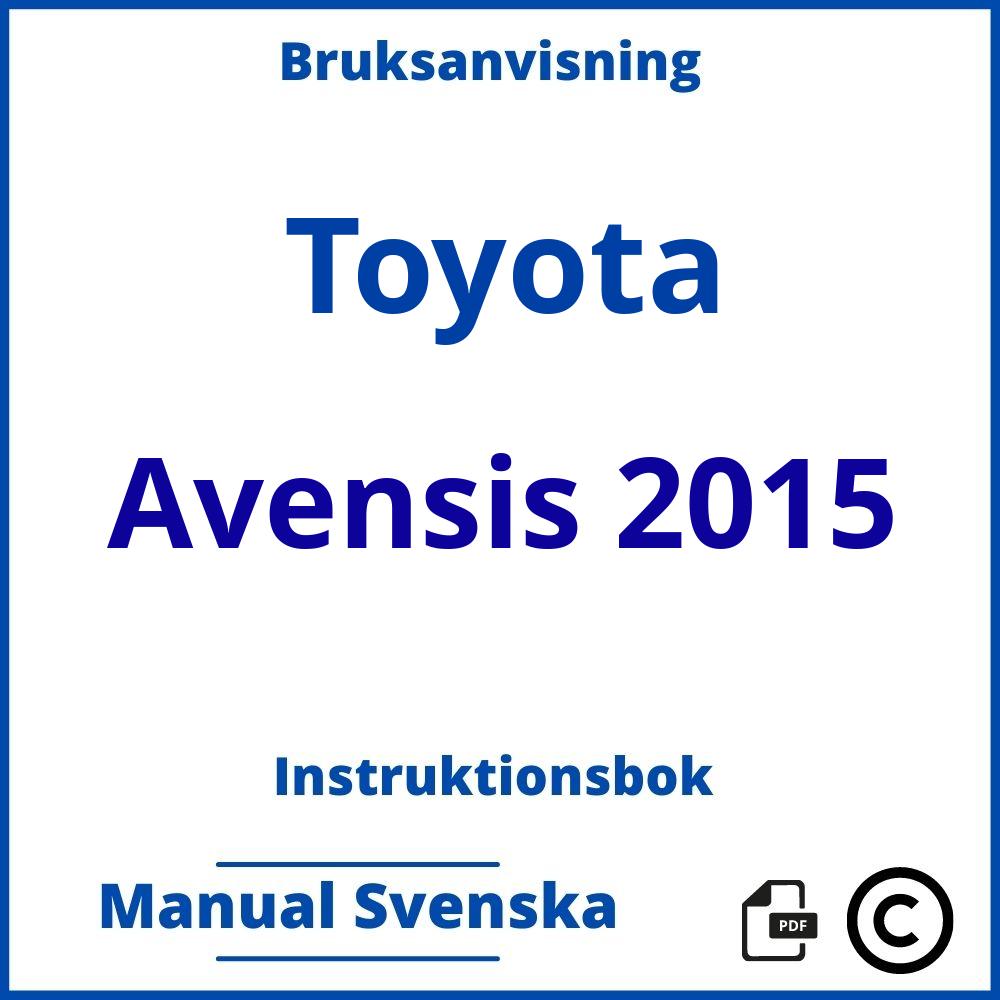 https://www.bruksanvisni.ng/toyota/avensis-2015/bruksanvisning;Toyota;Avensis 2015;toyota-avensis-2015;toyota-avensis-2015-pdf;https://instruktionsbokbil.com/wp-content/uploads/toyota-avensis-2015-pdf.jpg;https://instruktionsbokbil.com/toyota-avensis-2015-oppna/;194;9