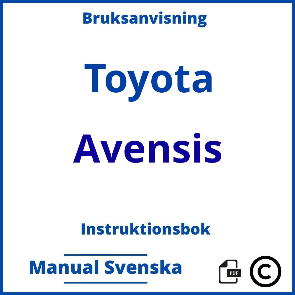 https://www.bruksanvisni.ng/toyota/avensis/bruksanvisning;Toyota;Avensis;toyota-avensis;toyota-avensis-pdf;https://instruktionsbokbil.com/wp-content/uploads/toyota-avensis-pdf.jpg;https://instruktionsbokbil.com/toyota-avensis-oppna/;531;5