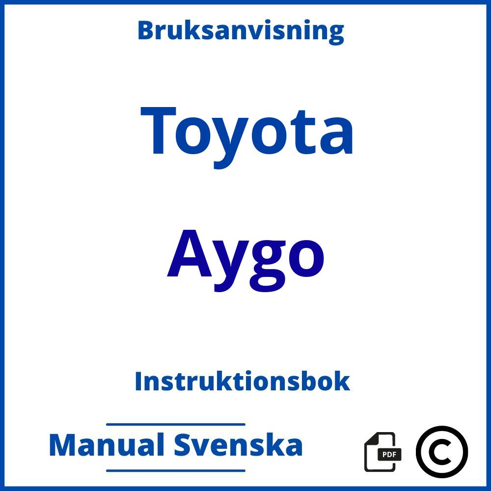 https://www.bruksanvisni.ng/toyota/aygo/bruksanvisning;Toyota;Aygo;toyota-aygo;toyota-aygo-pdf;https://instruktionsbokbil.com/wp-content/uploads/toyota-aygo-pdf.jpg;https://instruktionsbokbil.com/toyota-aygo-oppna/;475;3
