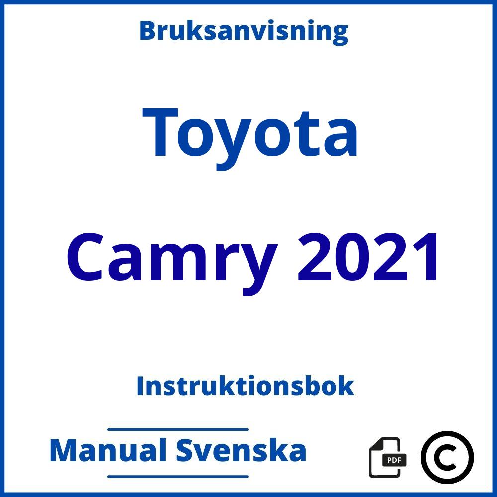https://www.bruksanvisni.ng/toyota/camry-2021/bruksanvisning;Toyota;Camry 2021;toyota-camry-2021;toyota-camry-2021-pdf;https://instruktionsbokbil.com/wp-content/uploads/toyota-camry-2021-pdf.jpg;https://instruktionsbokbil.com/toyota-camry-2021-oppna/;886;6