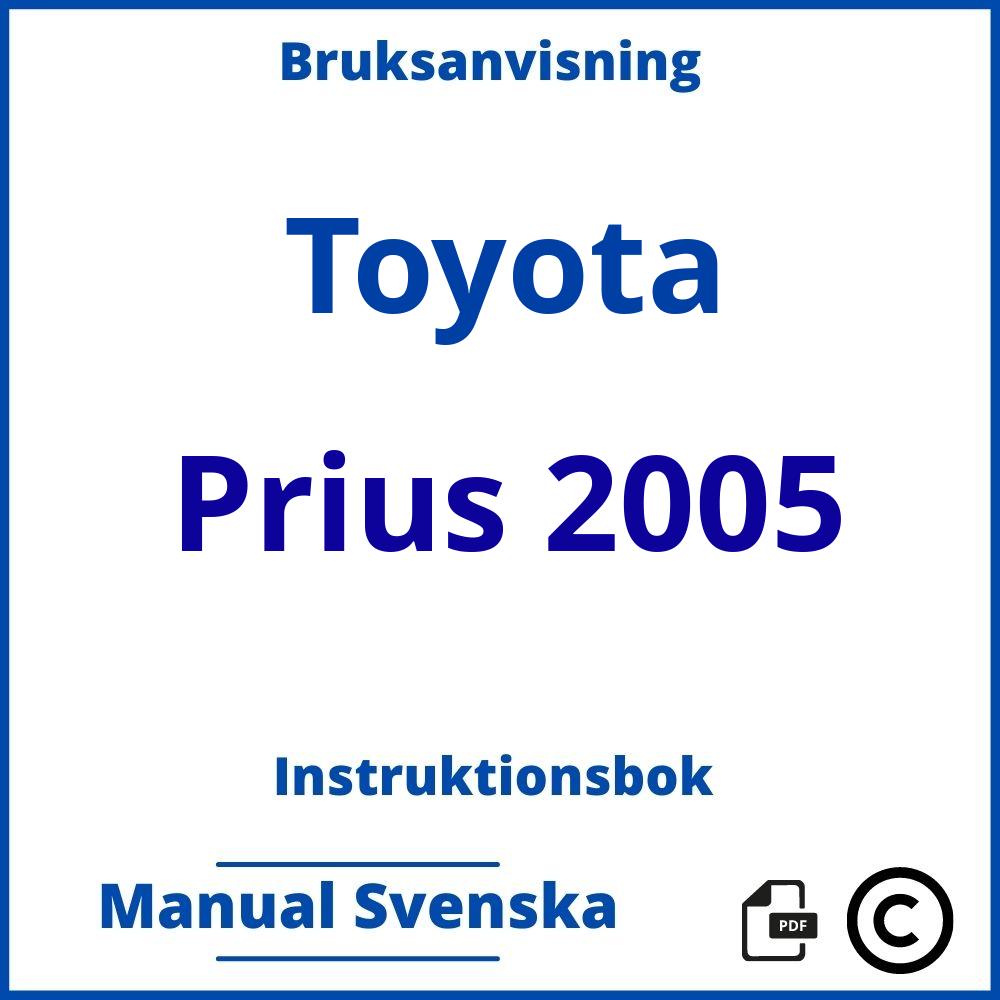 https://www.bruksanvisni.ng/toyota/prius-2005/bruksanvisning;Toyota;Prius 2005;toyota-prius-2005;toyota-prius-2005-pdf;https://instruktionsbokbil.com/wp-content/uploads/toyota-prius-2005-pdf.jpg;https://instruktionsbokbil.com/toyota-prius-2005-oppna/;445;9