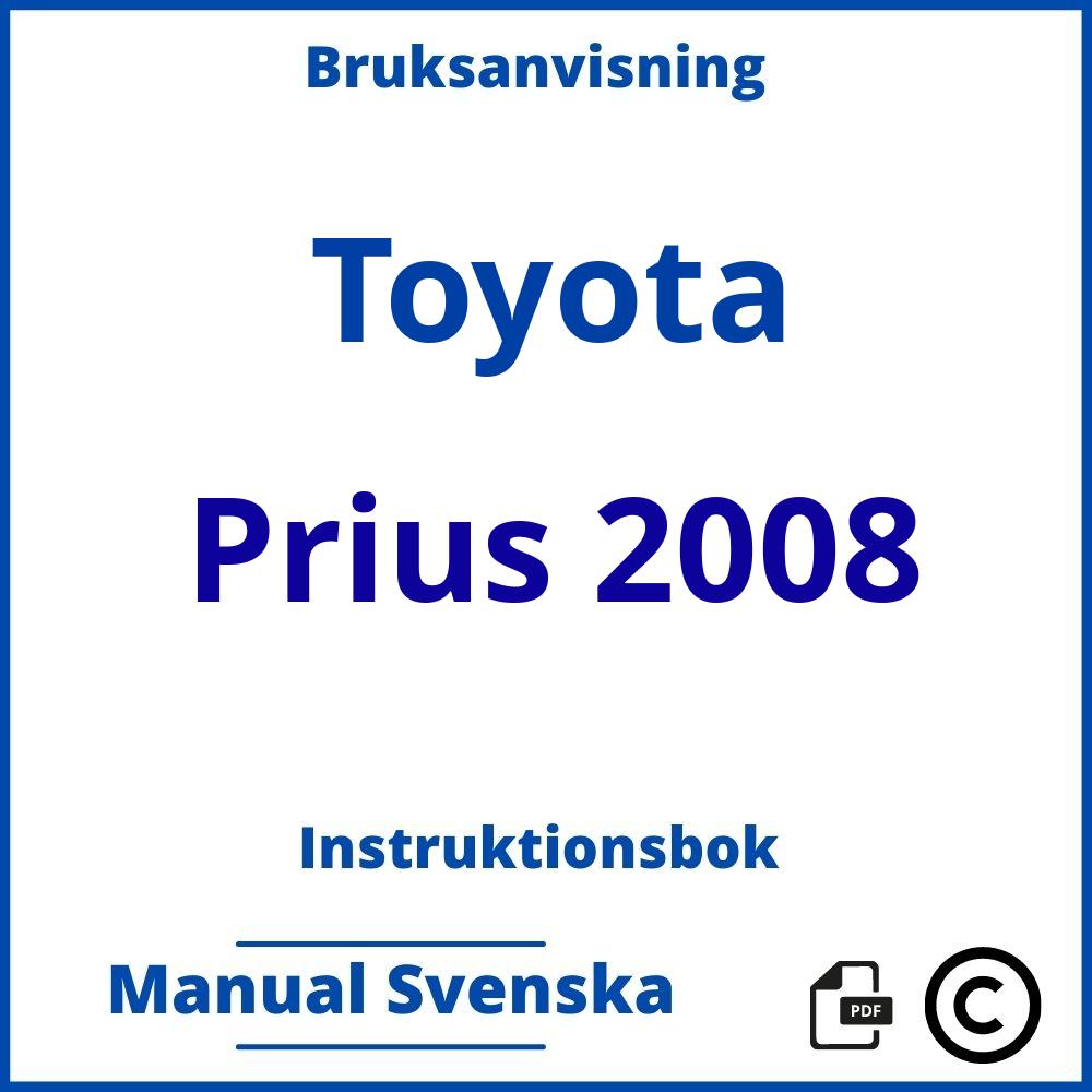 https://www.bruksanvisni.ng/toyota/prius-2008/bruksanvisning;Toyota;Prius 2008;toyota-prius-2008;toyota-prius-2008-pdf;https://instruktionsbokbil.com/wp-content/uploads/toyota-prius-2008-pdf.jpg;https://instruktionsbokbil.com/toyota-prius-2008-oppna/;920;6