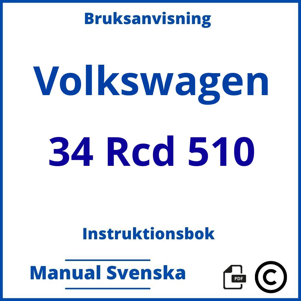 https://www.bruksanvisni.ng/volkswagen/34-rcd-510/bruksanvisning;Volkswagen;34 Rcd 510;volkswagen-34-rcd-510;volkswagen-34-rcd-510-pdf;https://instruktionsbokbil.com/wp-content/uploads/volkswagen-34-rcd-510-pdf.jpg;https://instruktionsbokbil.com/volkswagen-34-rcd-510-oppna/;441;5