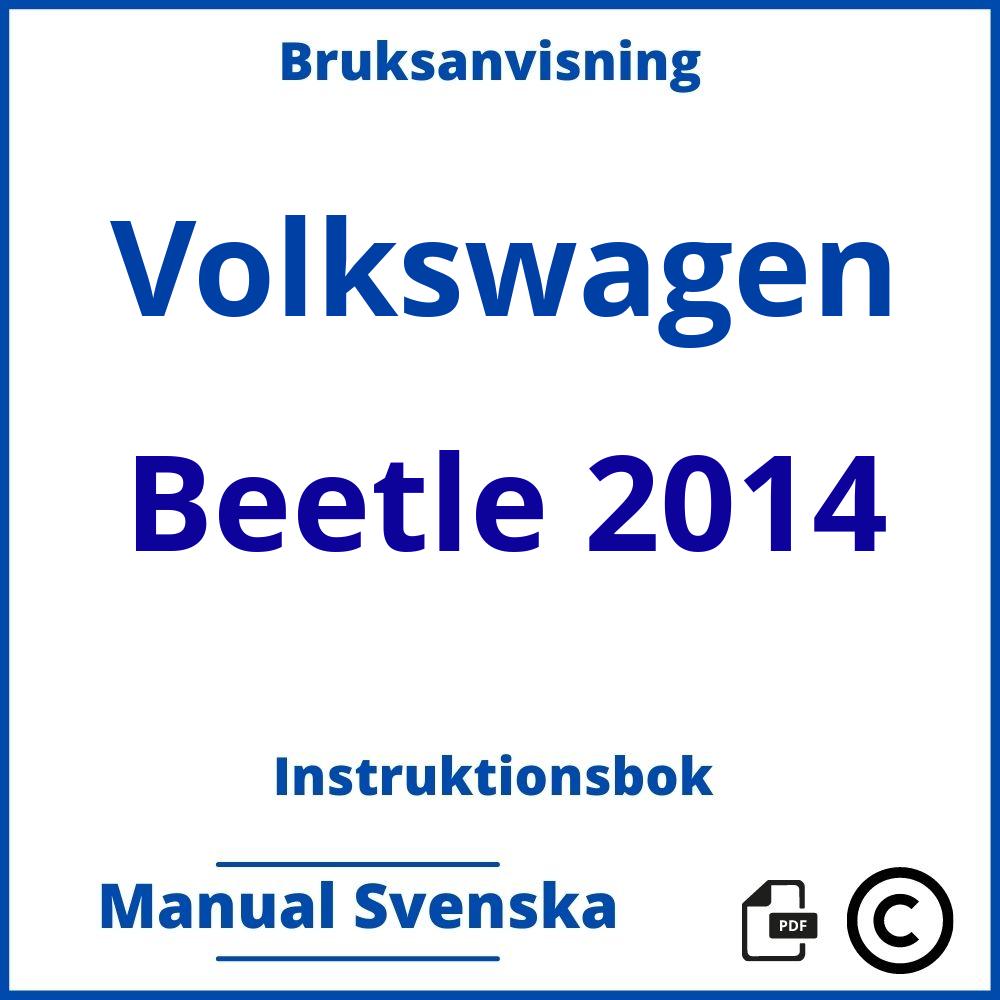 https://www.bruksanvisni.ng/volkswagen/beetle-2014/bruksanvisning;Volkswagen;Beetle 2014;volkswagen-beetle-2014;volkswagen-beetle-2014-pdf;https://instruktionsbokbil.com/wp-content/uploads/volkswagen-beetle-2014-pdf.jpg;https://instruktionsbokbil.com/volkswagen-beetle-2014-oppna/;605;5
