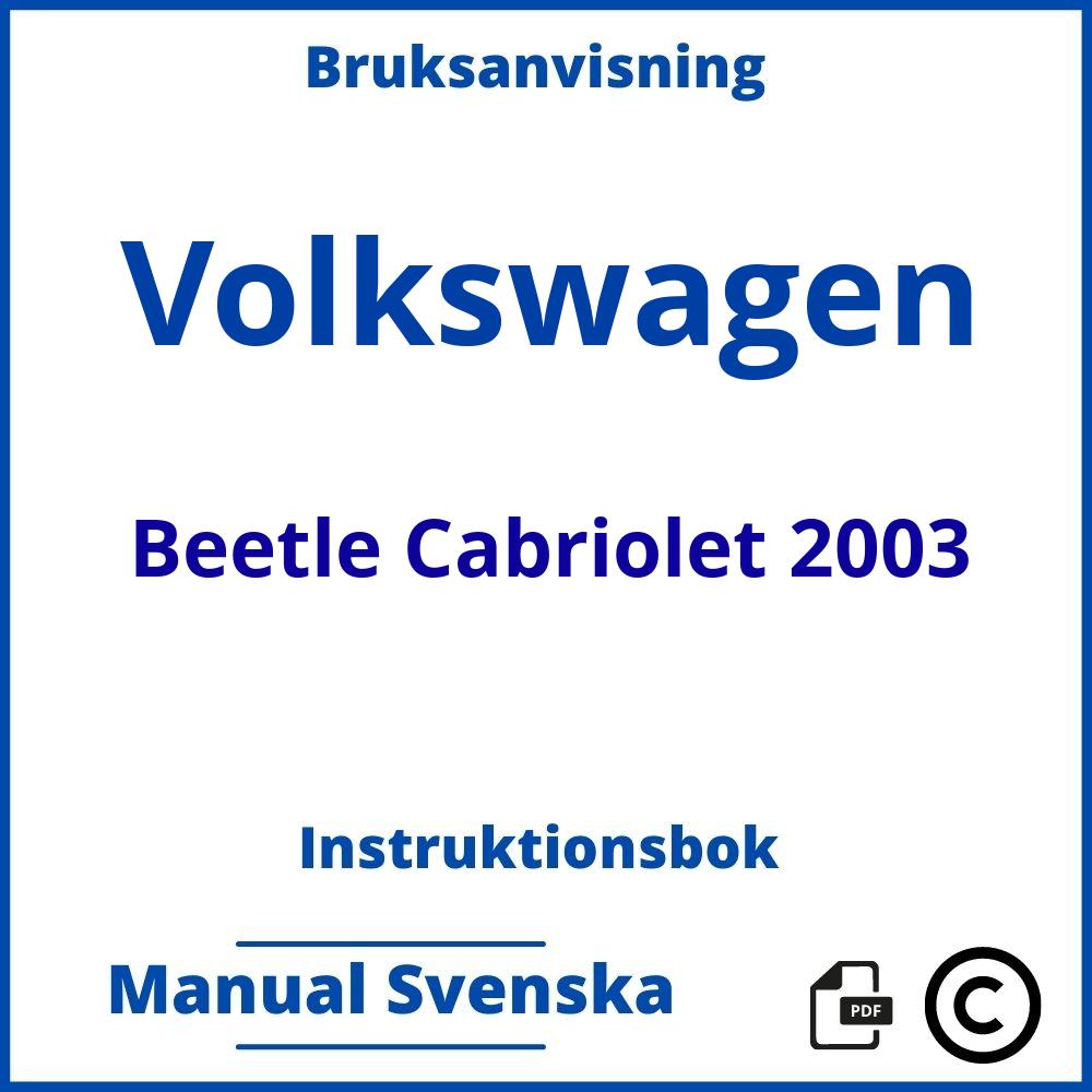 https://www.bruksanvisni.ng/volkswagen/beetle-cabriolet-2003/bruksanvisning;Volkswagen;Beetle Cabriolet 2003;volkswagen-beetle-cabriolet-2003;volkswagen-beetle-cabriolet-2003-pdf;https://instruktionsbokbil.com/wp-content/uploads/volkswagen-beetle-cabriolet-2003-pdf.jpg;https://instruktionsbokbil.com/volkswagen-beetle-cabriolet-2003-oppna/;755;5