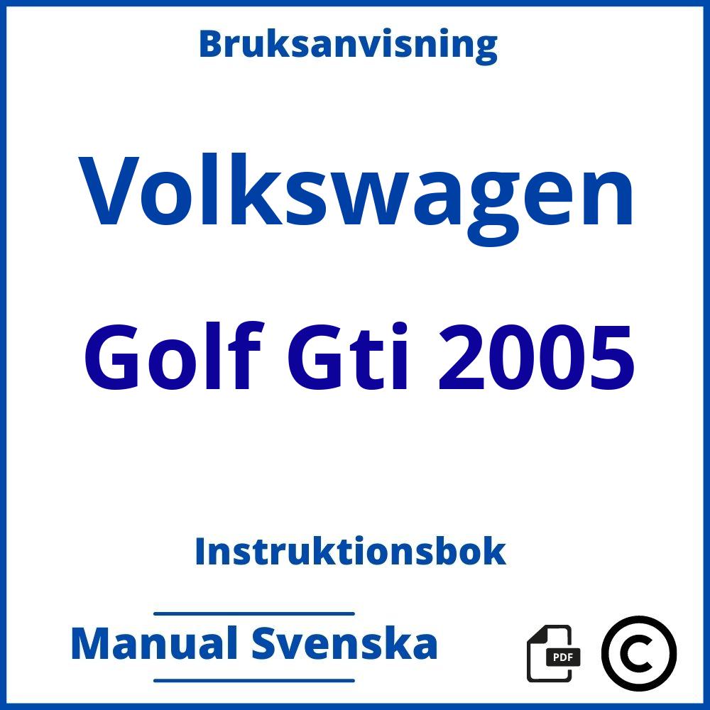 https://www.bruksanvisni.ng/volkswagen/golf-gti-2005/bruksanvisning;Volkswagen;Golf Gti 2005;volkswagen-golf-gti-2005;volkswagen-golf-gti-2005-pdf;https://instruktionsbokbil.com/wp-content/uploads/volkswagen-golf-gti-2005-pdf.jpg;https://instruktionsbokbil.com/volkswagen-golf-gti-2005-oppna/;424;9
