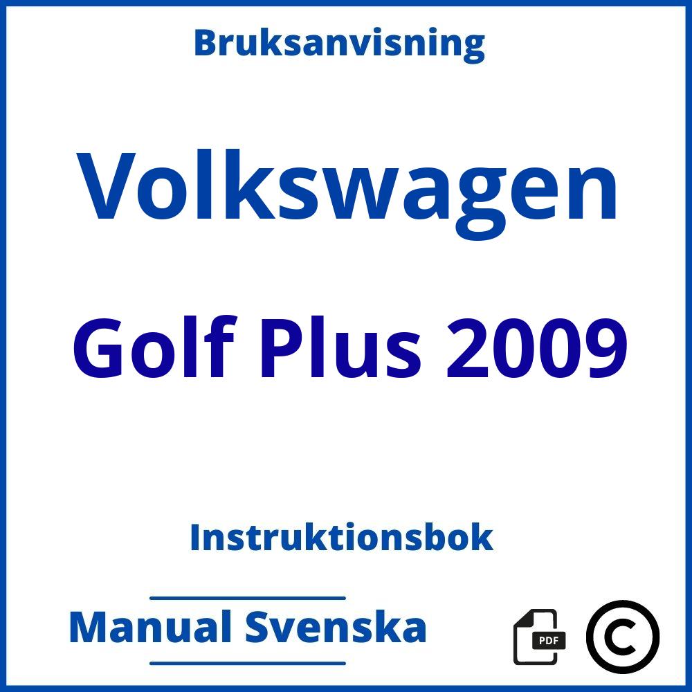 https://www.bruksanvisni.ng/volkswagen/golf-plus-2009/bruksanvisning;Volkswagen;Golf Plus 2009;volkswagen-golf-plus-2009;volkswagen-golf-plus-2009-pdf;https://instruktionsbokbil.com/wp-content/uploads/volkswagen-golf-plus-2009-pdf.jpg;https://instruktionsbokbil.com/volkswagen-golf-plus-2009-oppna/;970;8