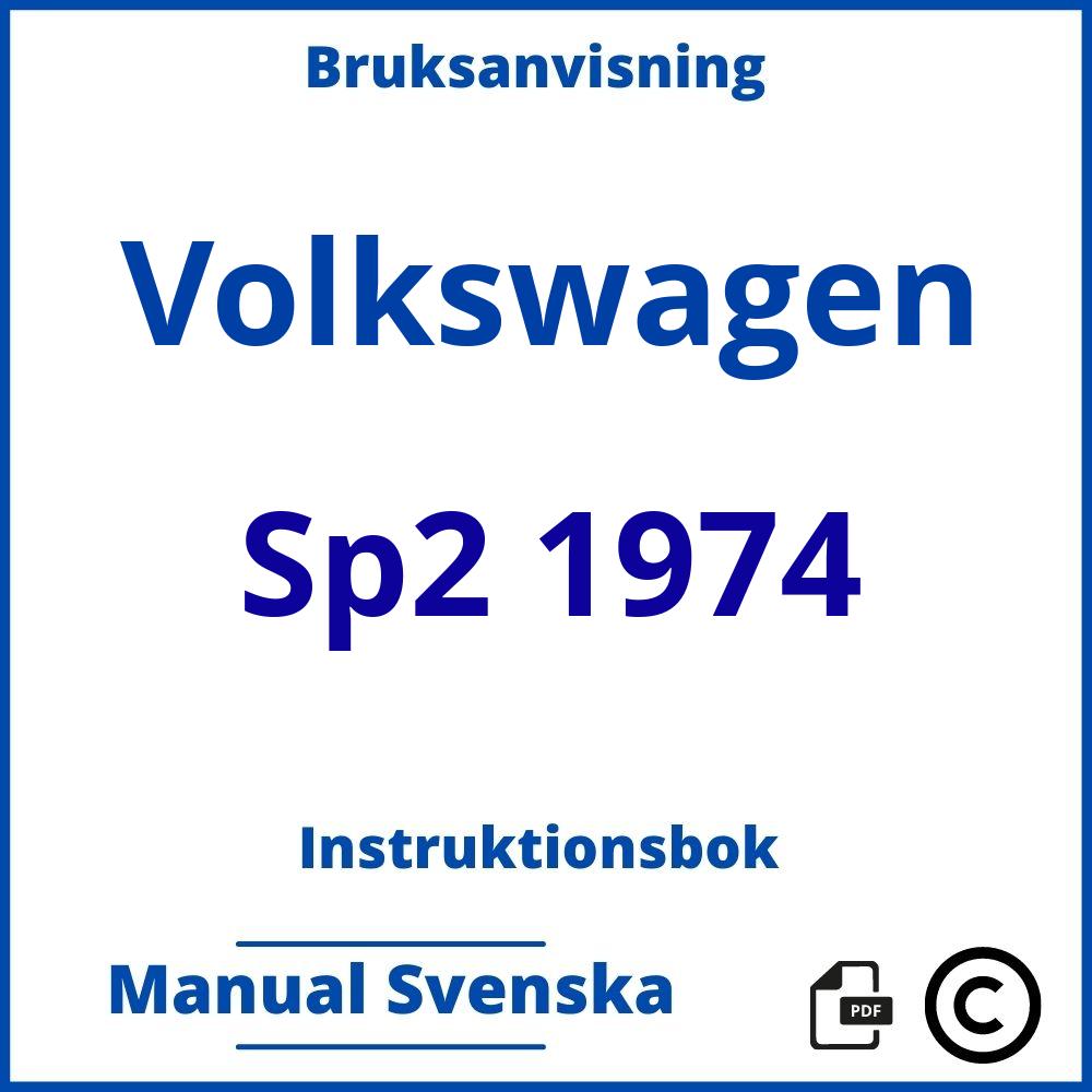 https://www.bruksanvisni.ng/volkswagen/sp2-1974/bruksanvisning;Volkswagen;Sp2 1974;volkswagen-sp2-1974;volkswagen-sp2-1974-pdf;https://instruktionsbokbil.com/wp-content/uploads/volkswagen-sp2-1974-pdf.jpg;https://instruktionsbokbil.com/volkswagen-sp2-1974-oppna/;838;7