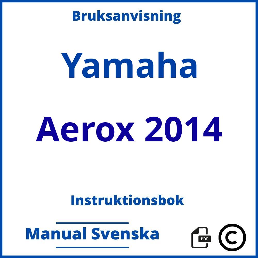 https://www.bruksanvisni.ng/yamaha/aerox-2014/bruksanvisning;Yamaha;Aerox 2014;yamaha-aerox-2014;yamaha-aerox-2014-pdf;https://instruktionsbokbil.com/wp-content/uploads/yamaha-aerox-2014-pdf.jpg;https://instruktionsbokbil.com/yamaha-aerox-2014-oppna/;138;2