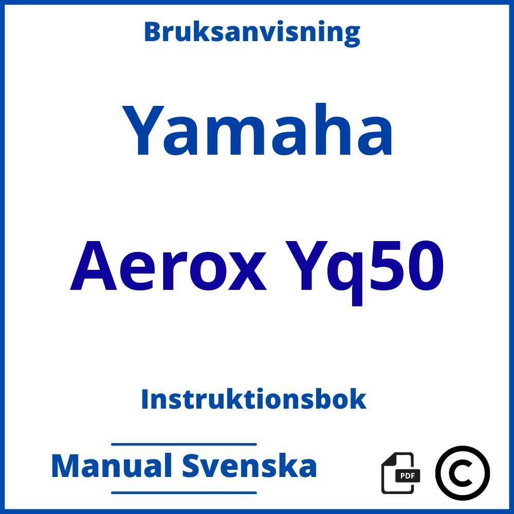 https://www.bruksanvisni.ng/yamaha/aerox-yq50/bruksanvisning;Yamaha;Aerox Yq50;yamaha-aerox-yq50;yamaha-aerox-yq50-pdf;https://instruktionsbokbil.com/wp-content/uploads/yamaha-aerox-yq50-pdf.jpg;https://instruktionsbokbil.com/yamaha-aerox-yq50-oppna/;267;2