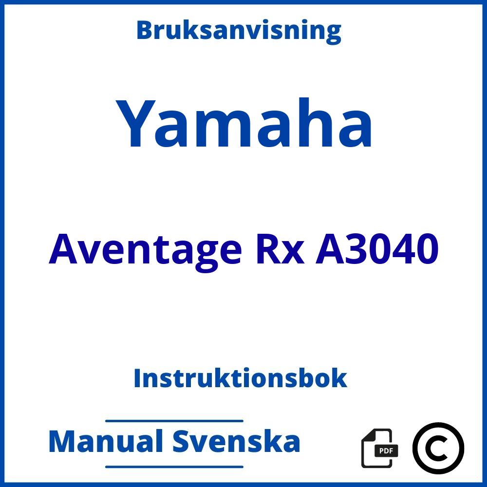https://www.bruksanvisni.ng/yamaha/aventage-rx-a3040/bruksanvisning;Yamaha;Aventage Rx A3040;yamaha-aventage-rx-a3040;yamaha-aventage-rx-a3040-pdf;https://instruktionsbokbil.com/wp-content/uploads/yamaha-aventage-rx-a3040-pdf.jpg;https://instruktionsbokbil.com/yamaha-aventage-rx-a3040-oppna/;437;4