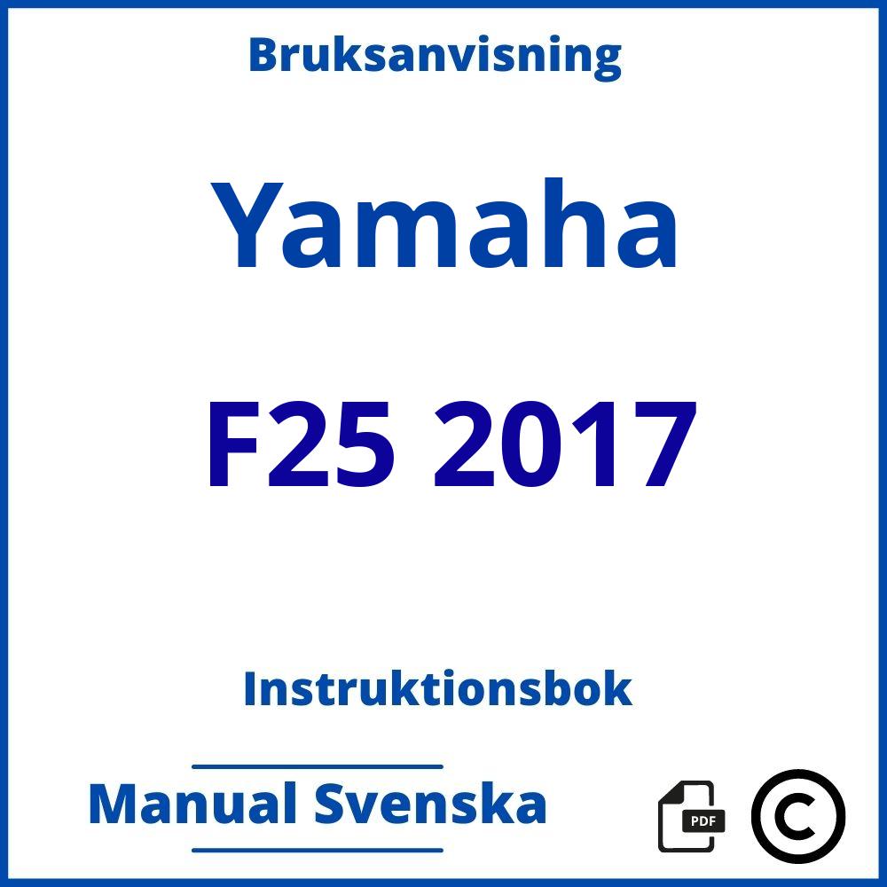 https://www.bruksanvisni.ng/yamaha/f25-2017/bruksanvisning;Yamaha;F25 2017;yamaha-f25-2017;yamaha-f25-2017-pdf;https://instruktionsbokbil.com/wp-content/uploads/yamaha-f25-2017-pdf.jpg;https://instruktionsbokbil.com/yamaha-f25-2017-oppna/;674;7