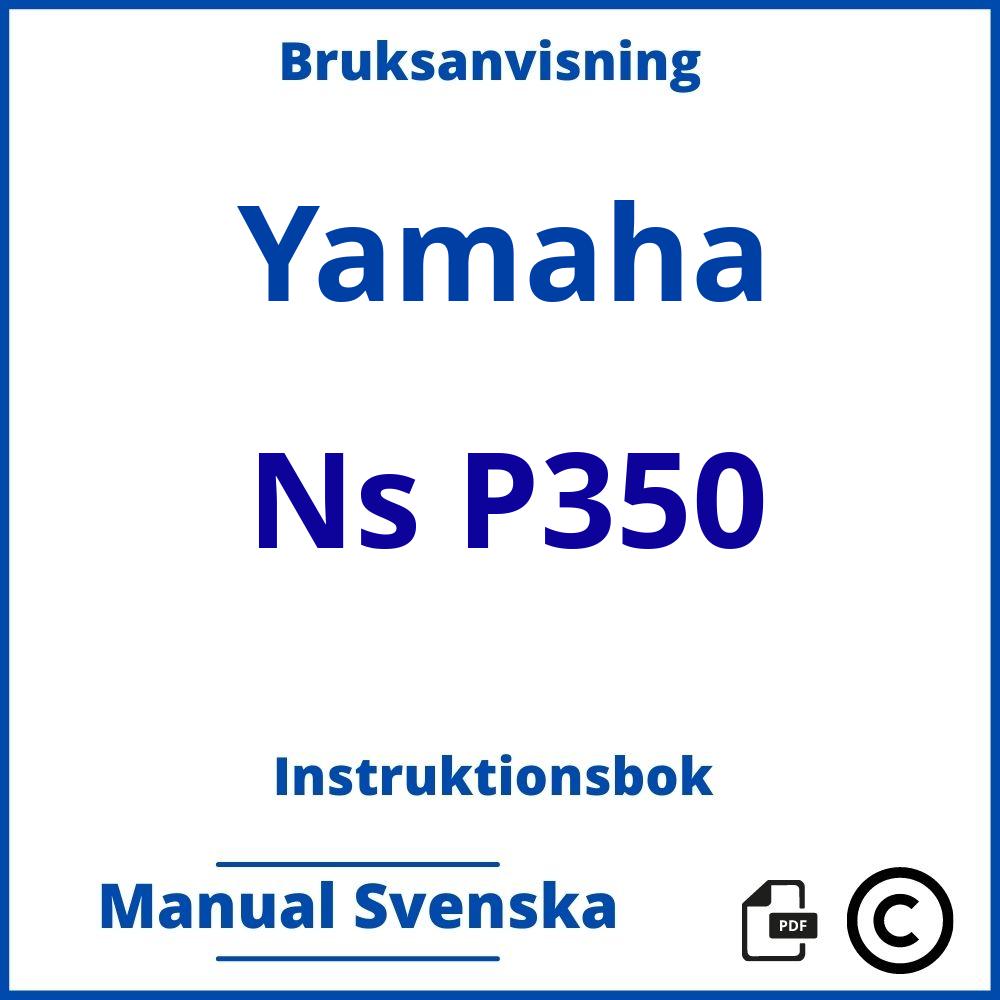 https://www.bruksanvisni.ng/yamaha/ns-p350/bruksanvisning?p=2;Yamaha;Ns P350;yamaha-ns-p350;yamaha-ns-p350-pdf;https://instruktionsbokbil.com/wp-content/uploads/yamaha-ns-p350-pdf.jpg;https://instruktionsbokbil.com/yamaha-ns-p350-oppna/;369;9