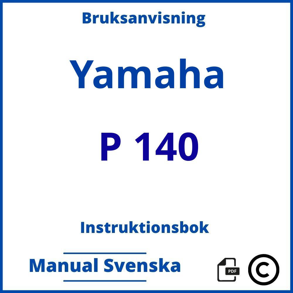 https://www.bruksanvisni.ng/yamaha/p-140/bruksanvisning;Yamaha;P 140;yamaha-p-140;yamaha-p-140-pdf;https://instruktionsbokbil.com/wp-content/uploads/yamaha-p-140-pdf.jpg;https://instruktionsbokbil.com/yamaha-p-140-oppna/;994;2