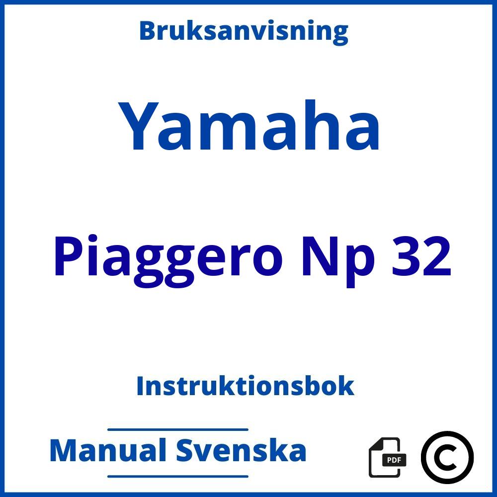 https://www.bruksanvisni.ng/yamaha/piaggero-np-32/bruksanvisning;Yamaha;Piaggero Np 32;yamaha-piaggero-np-32;yamaha-piaggero-np-32-pdf;https://instruktionsbokbil.com/wp-content/uploads/yamaha-piaggero-np-32-pdf.jpg;https://instruktionsbokbil.com/yamaha-piaggero-np-32-oppna/;841;6
