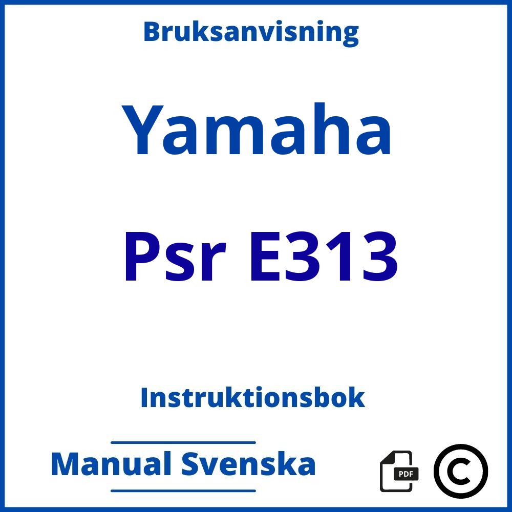 https://www.bruksanvisni.ng/yamaha/psr-e313/bruksanvisning?p=57;Yamaha;Psr E313;yamaha-psr-e313;yamaha-psr-e313-pdf;https://instruktionsbokbil.com/wp-content/uploads/yamaha-psr-e313-pdf.jpg;https://instruktionsbokbil.com/yamaha-psr-e313-oppna/;941;10