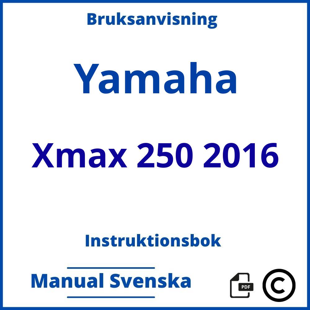 https://www.bruksanvisni.ng/yamaha/xmax-250-2016/bruksanvisning;Yamaha;Xmax 250 2016;yamaha-xmax-250-2016;yamaha-xmax-250-2016-pdf;https://instruktionsbokbil.com/wp-content/uploads/yamaha-xmax-250-2016-pdf.jpg;https://instruktionsbokbil.com/yamaha-xmax-250-2016-oppna/;294;8