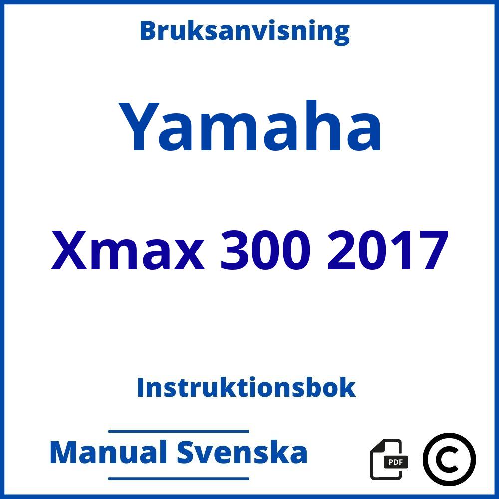 https://www.bruksanvisni.ng/yamaha/xmax-300-2017/bruksanvisning;Yamaha;Xmax 300 2017;yamaha-xmax-300-2017;yamaha-xmax-300-2017-pdf;https://instruktionsbokbil.com/wp-content/uploads/yamaha-xmax-300-2017-pdf.jpg;https://instruktionsbokbil.com/yamaha-xmax-300-2017-oppna/;880;4